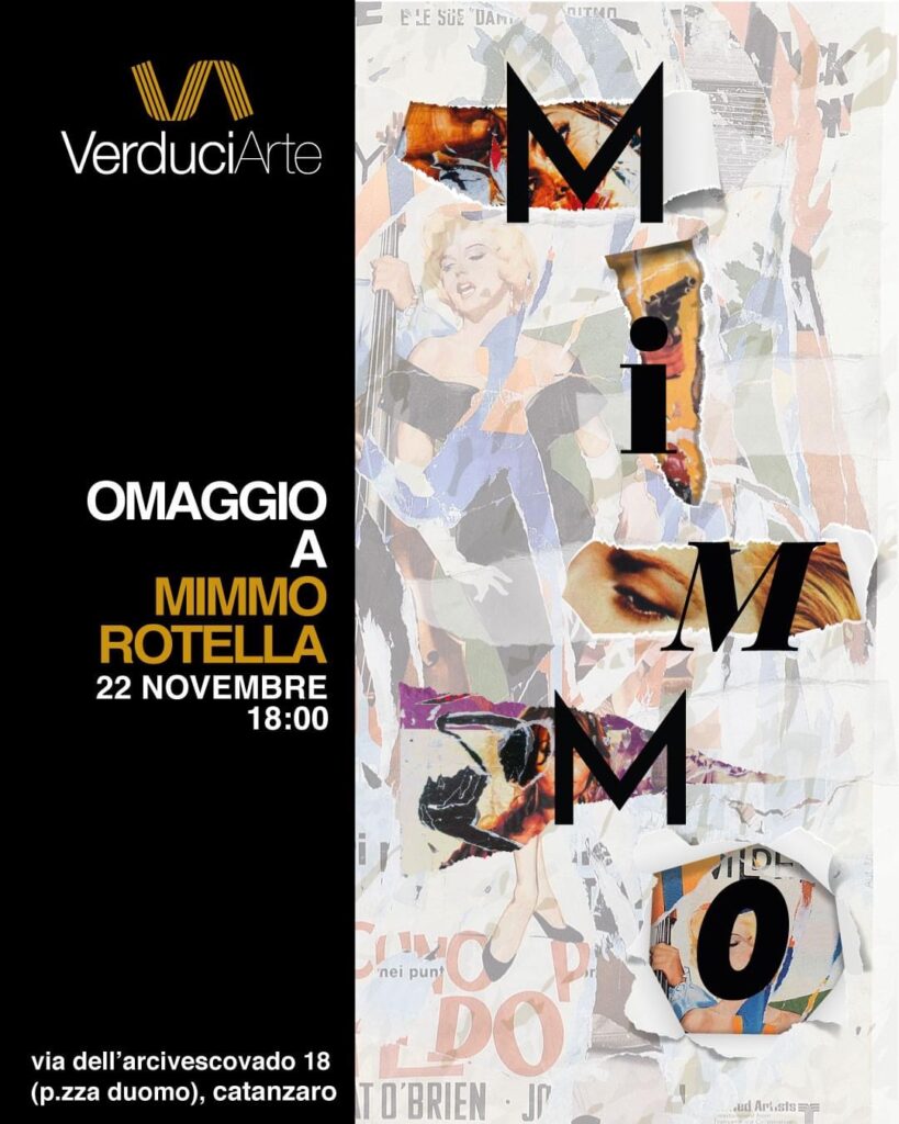 Mimmo, la mostra dedicata a Mimmo Rotella presso la Galleria Verduci Arte Mimmo, la mostra dedicata a Mimmo Rotella presso la Galleria Verduci Arte