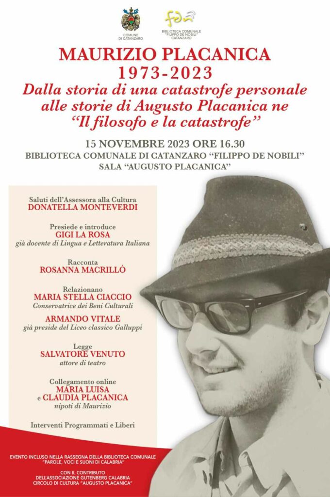 Maurizio Placanica 1973-2023. Dalla storia di una catastrofe personale alle storie di Augusto Placanica ne "Il filosofo e la catastrofe" Maurizio Placanica 1973-2023. Dalla storia di una catastrofe personale alle storie di Augusto Placanica ne "Il filosofo e la catastrofe"