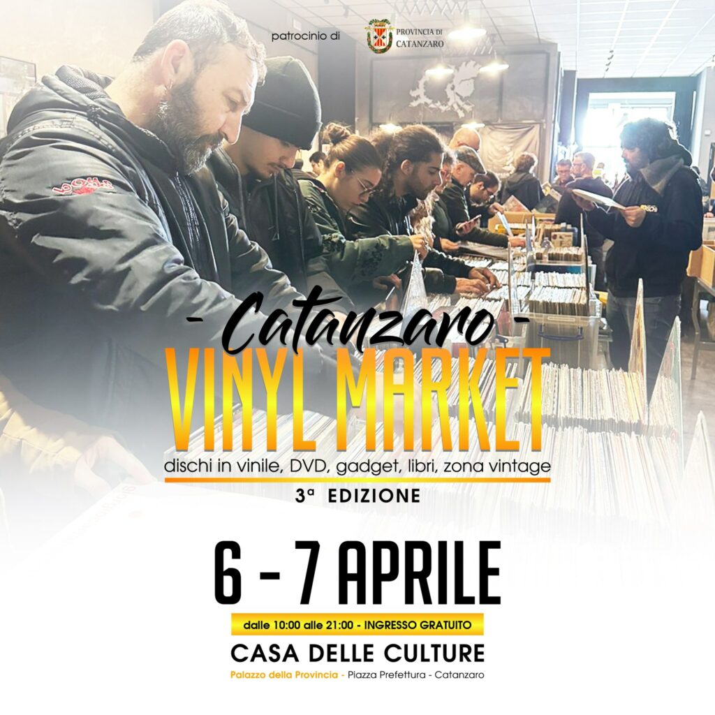 Catanzaro Vinyl Market - Terza edizione 6-7 Aprile 2024 Catanzaro