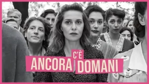 "C'è ancora domani" di Paola Cortellesi