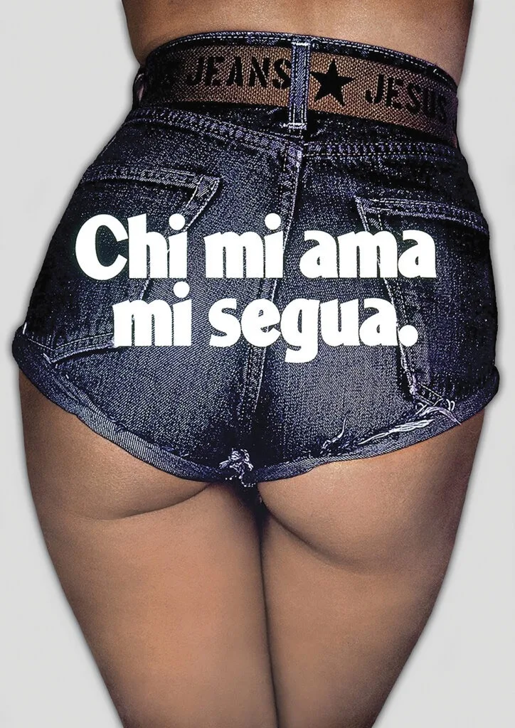 Chi mi ama mi segua - Jesus Jeans 1973 - Oliviero Toscani