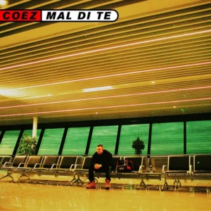 Coez - Mal di te