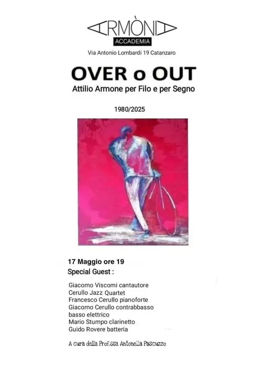 OVER o OUT Attilio Armone per Filo e per Segno